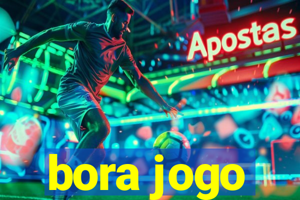 bora jogo